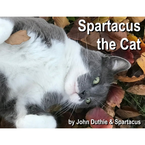Spartacus the Cat, (Paperback)