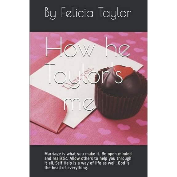 How he "Taylor" me : Marriage (Paperback)