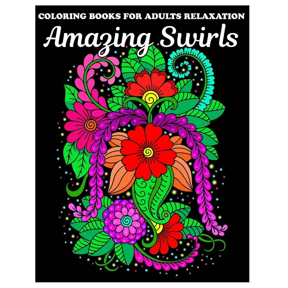 Download Coloring Books for Adults Relaxation : Amazing Swirls ...