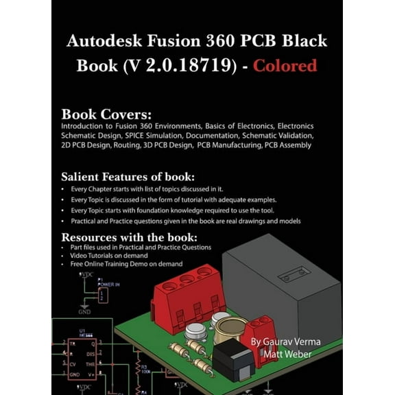 Autodesk Fusion 360 PCB Black Book (V 2.0.18719): (Colored), (Hardcover)