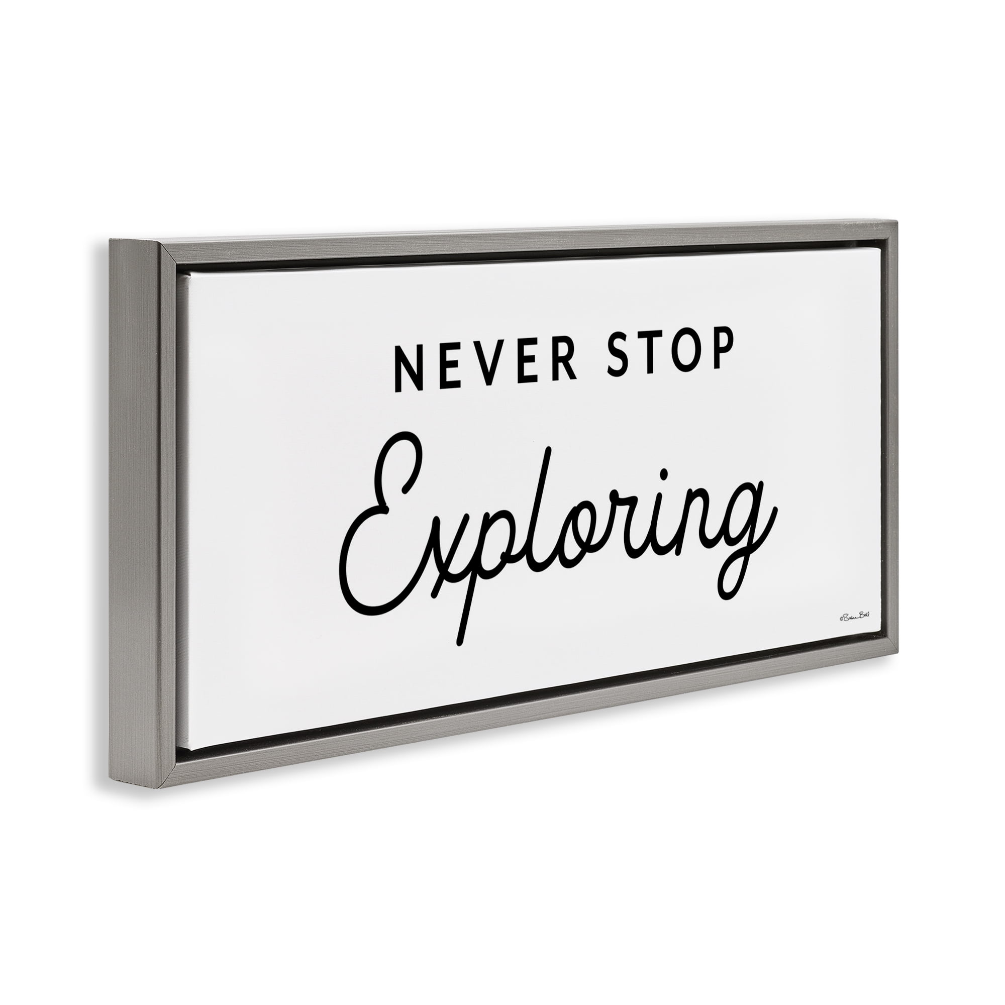 Stupell Industries Never Stop Exploring Typography Painting Gray Floater Framed Art Print Wall Art, 31 x 14