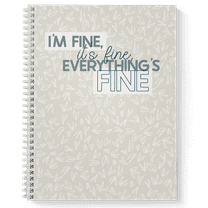 Softcover Everything Is Fine 8.5" x 11" Snarky Spiral Notebook/Journal, 120 Daily Planner, Durable Gloss Laminated Cover, White Wire-o Spiral. Made in the USA