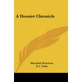 thumbnail image 1 of A Hoosier Chronicle [Book] Nicholson, Meredith et Yohn, F. C., 1 of 1