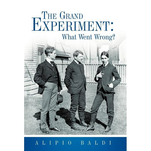 The Grand Experiment (Hardcover)