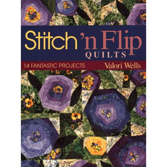 Stitch 'n Flip Quilts: 14 Fantastic Projects, (Paperback)