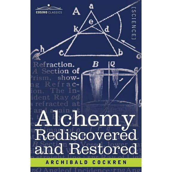 Alchemy Rediscovered and (Paperback)