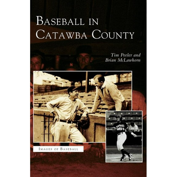Baseball in Catawba County (Hardcover)