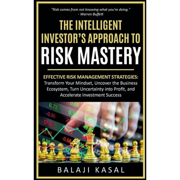 The Intelligent Investor's The Intelligent Investor's Approach to Risk Mastery, Book 2, (Paperback)