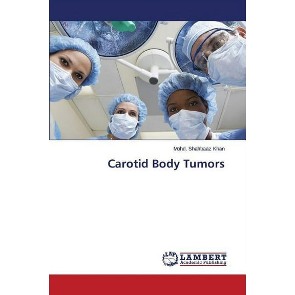 Carotid Body Tumors (Paperback)