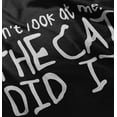 thumbnail image 5 of Dont Look At Me The Cat Did It Toddler Boy Girl T Shirt Infant Toddler Brisco Brands 12M, 5 of 6
