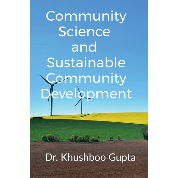 Community Science and Sustainable Community Development, (Paperback)