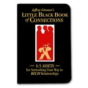 Pre-owned Jeffrey Gitomer's Little Black Book of Connections : 6.5 Assets for Networking Your Way to Rich Relationships, Hardcover by Gitomer, Jeffrey, ISBN 1885167660, ISBN-13 9781885167668
