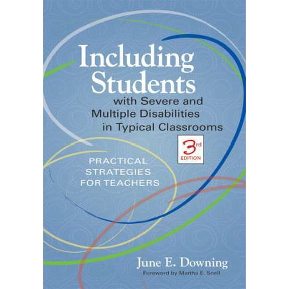 Pre-Owned Including Students with Severe and Multiple Disabilities in Typical Classrooms: Practical Strategies for Teachers, Third Edition (Paperback) 1557669082 9781557669087