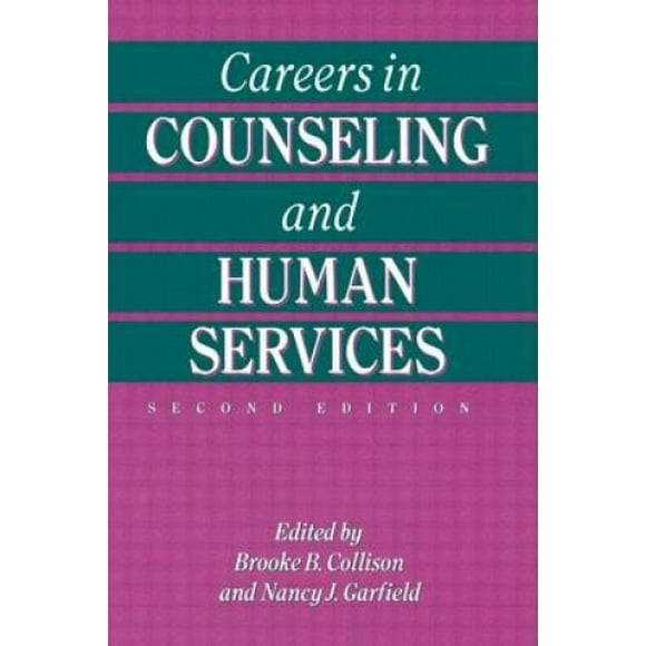 Careers in Counseling and Human Services: