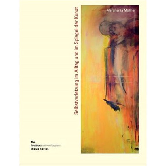 Pre-Owned Selbstverletzung im Alltag und im Spiegel der Kunst (Paperback)