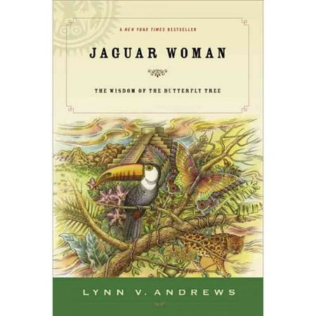 Jaguar Woman: The Wisdom of the Butterfly Tree