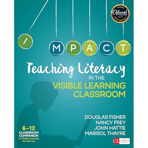 Pre-Owned Teaching Literacy in the Visible Learning Classroom, Grades 6-12 (Corwin Literacy), 9781506332376, 1506332374, Paperback, First Edition edition