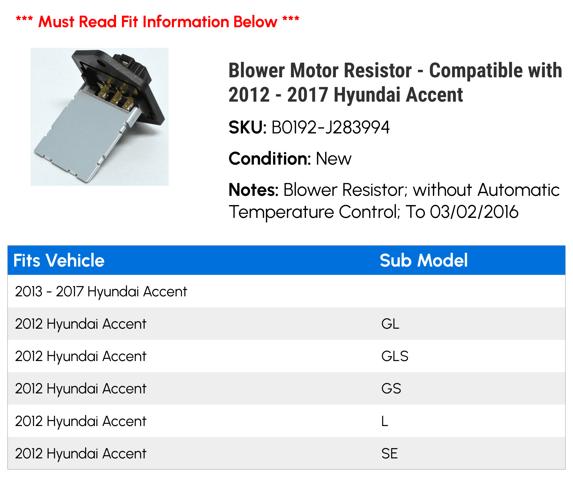 Blower Motor Resistor - Compatible with 2012 - 2017 Hyundai Accent 2013 2014 2015 2016