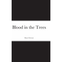 Blood in the Trees, (Hardcover)