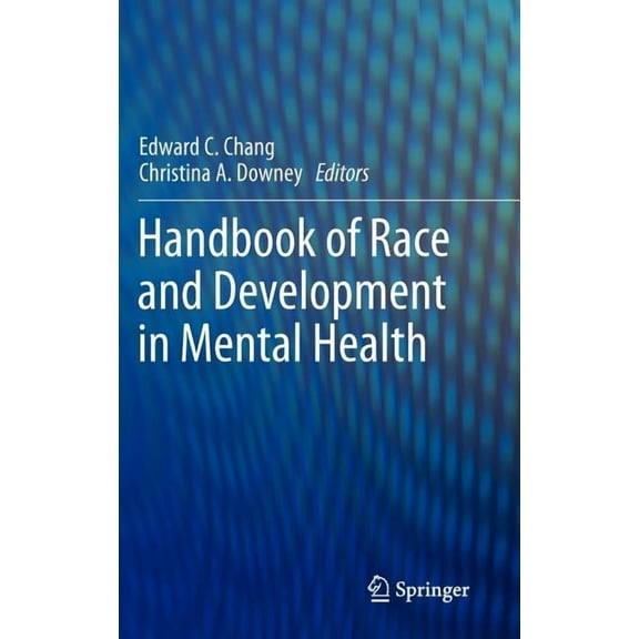Handbook of Race and Development in Mental Health, (Hardcover)