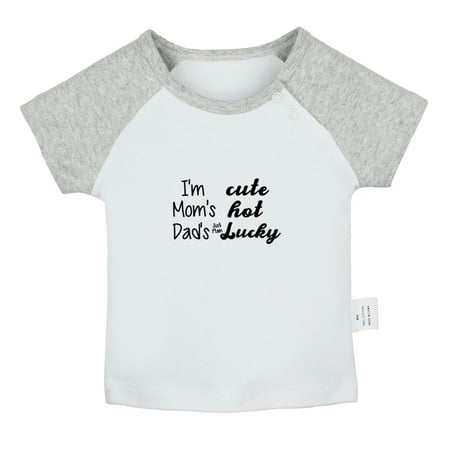 

I m Cute Mom s Hot Dad s Just Plain Lucky Funny T shirt For Baby Newborn Babies T-shirts Infant Tops 0-24M Kids Graphic Tees Clothing (Short Gray Raglan T-shirt 12-18 Months)