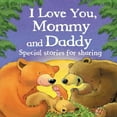 thumbnail image 3 of I Love You, Mommy and Daddy (Hardcover), 3 of 5