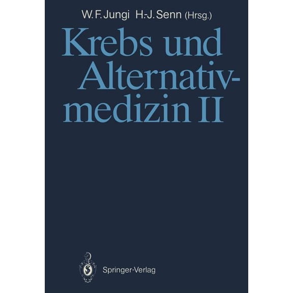 Krebs Und Alternativmedizin II, (Paperback)