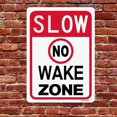 thumbnail image 2 of Slow Down Sign, No Wake Zone Sign, 8x12 Inch, Reflective Durable Laminated Aluminum Sign, 2 of 3