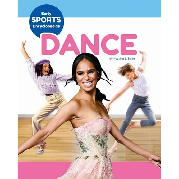 Early Sports Encyclopedias Dance, (Hardcover)
