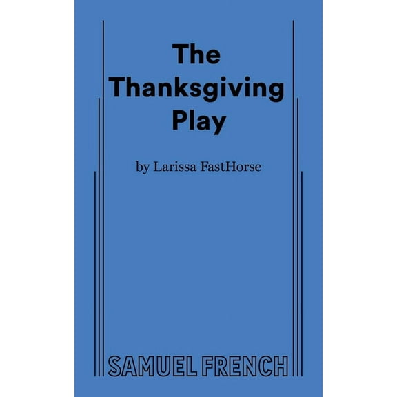 The Thanksgiving Play, (Paperback)