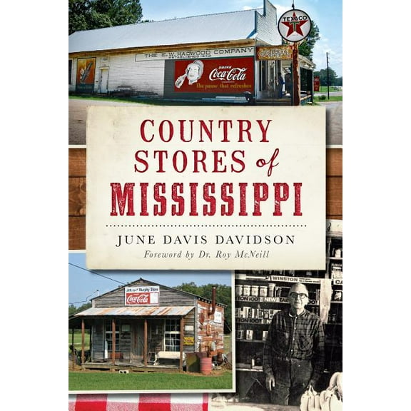 Country Stores of Mississippi (Paperback)