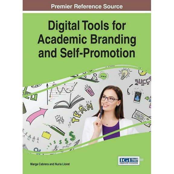 Digital Tools for Academic Branding and Self-Promotion, (Hardcover)