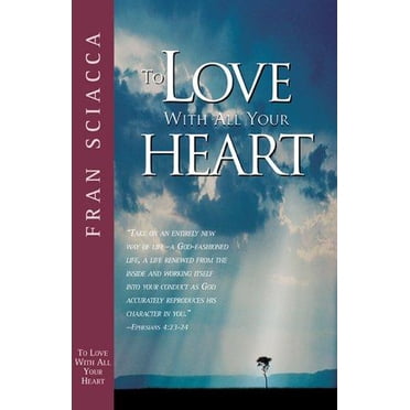 To Love with All Your Heart