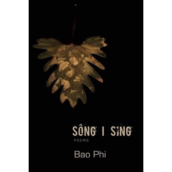 Pre-Owned Sông I Sing (Paperback) 1566892791 9781566892797