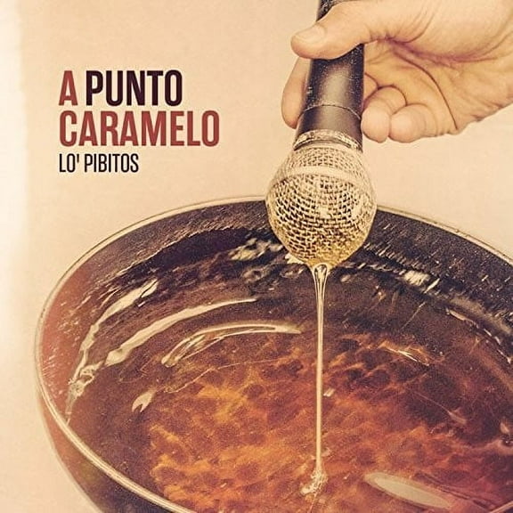 Lo Pibitos - A Punto Caramelo - Music & Performance - CD