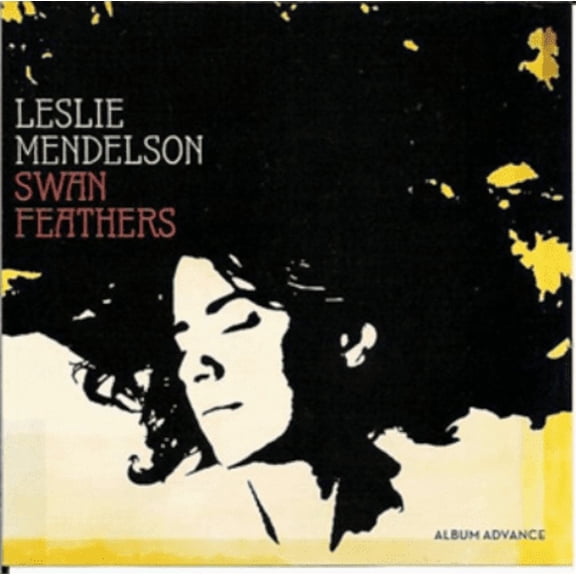 Swan Feathers Leslie Mendelson (CD)