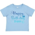 thumbnail image 3 of Inktastic Blue Happy Birthday Daddy Boys or Girls Toddler T-Shirt, 3 of 5