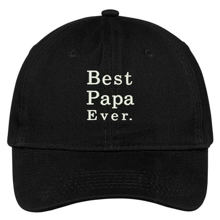 Trendy Apparel Shop Best Papa Ever Embroidered Low Profile Adjustable Cap Dad