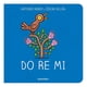 thumbnail image 1 of Libro Do Re Mi Tapa Dura, Autor Antonio Rubio, Editorial Kalandraka, 1 of 2