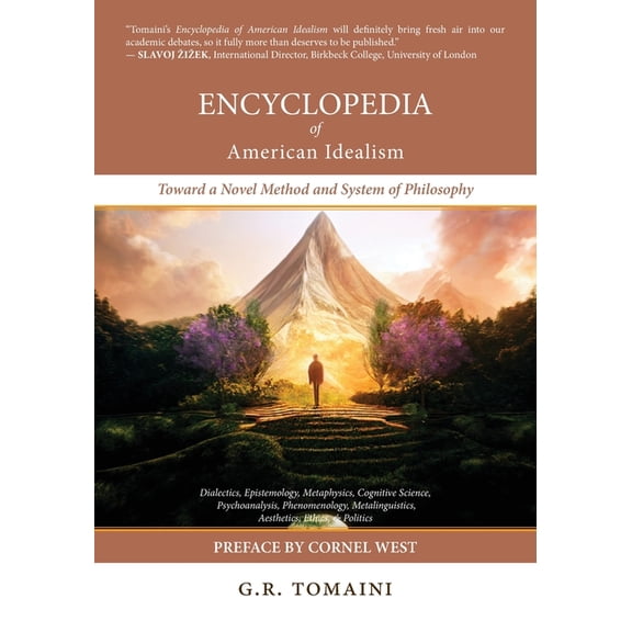 Encyclopedia of American Idealism: Toward a Novel Method and System of Philosophy (Paperback)