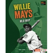 Epic Sports BIOS (Lerner (Tm) Sports): Willie Mays: Mlb MVP (Hardcover)