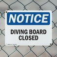 thumbnail image 5 of (2 Pack) Diving Board Closed OSHA Notice Sign 10 Inch X 7 Inch Indoor / Outdoor Rust-Free Aluminum Metal Signs for Workplace, Workshop, and Construction Site, Made in the USA, 5 of 8