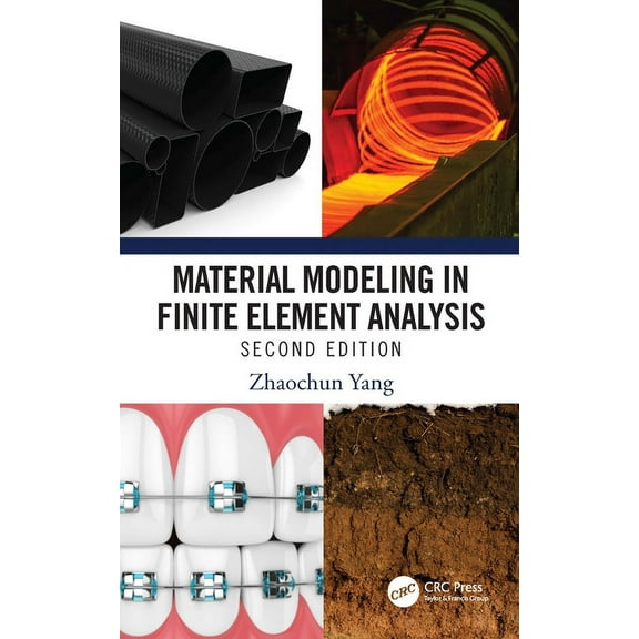 Material Modeling in Finite Element Analysis, (Hardcover)