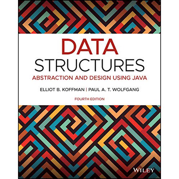 Pre-Owned Data Structures: Abstraction and Design Using Java, 9781119703617, 1119703611, Paperback, 4 edition