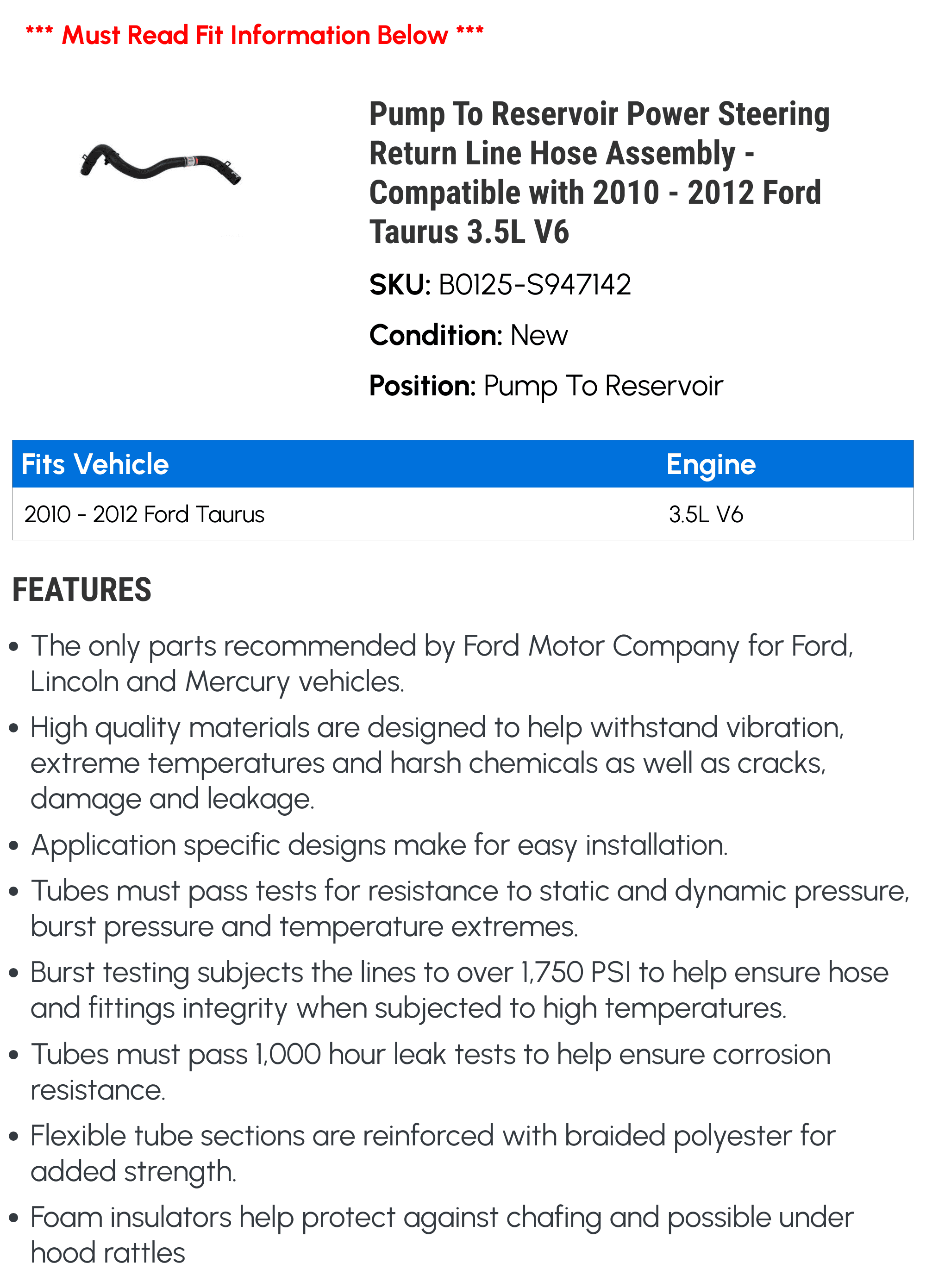 Pump To Reservoir Power Steering Return Line Hose Assembly - Compatible with 2010 - 2012 Ford Taurus 3.5L V6 2011