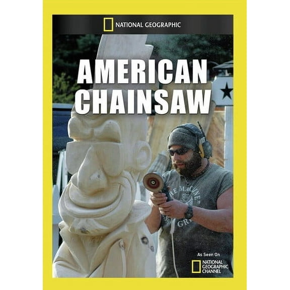 American Chainsaw (DVD), National Geographic, Documentary