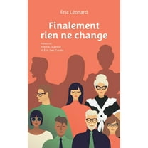 Finalement rien ne change, (Paperback)