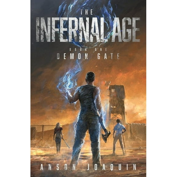 The Infernal Age: Demon Gate, (Paperback)