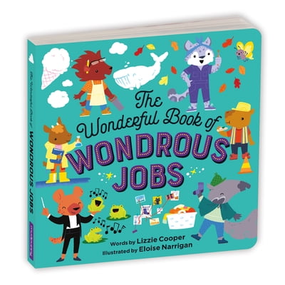 Pre-Owned The Wonderful Book of Wondrous Jobs Board Book (Unknown) 0735370389 9780735370388