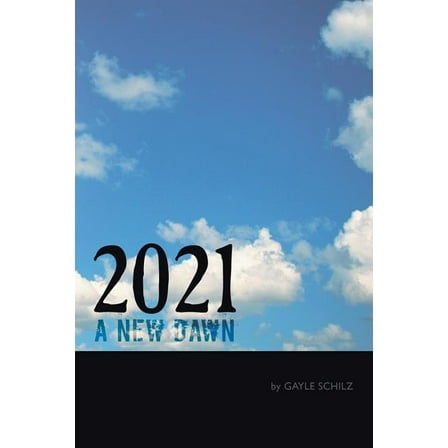 2021 a New Dawn (Paperback)